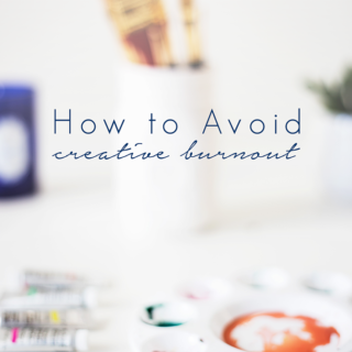 Tips for Avoiding Creative Burnout @idlehandsawake