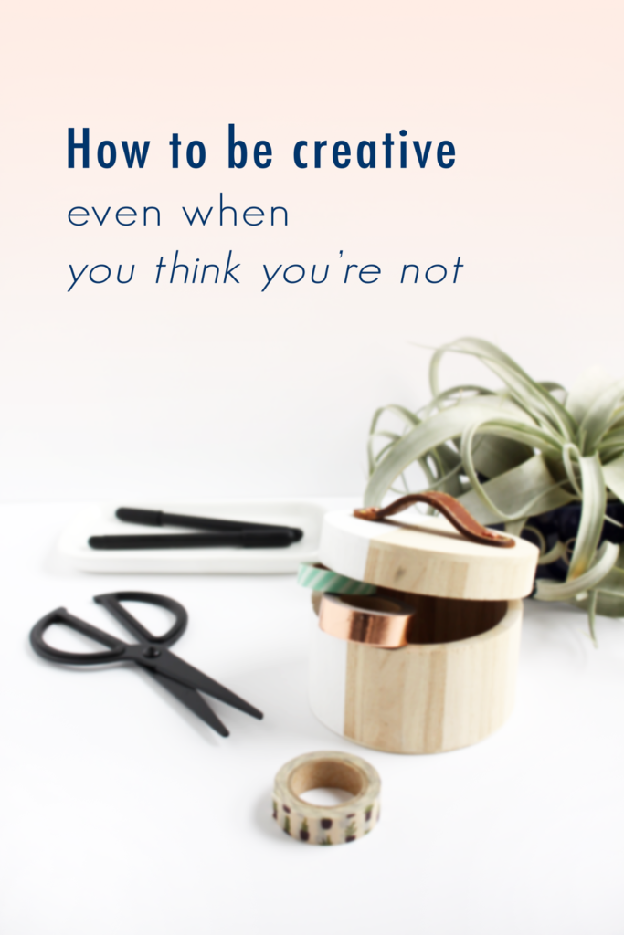 How To Be Creative -- Even When You Think You're Not Idle Hands Awake